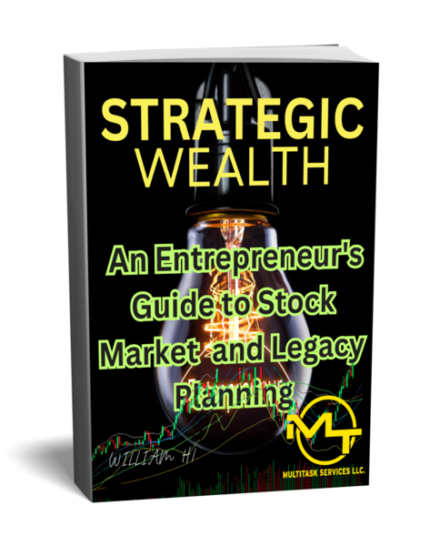 Strategic Wealth: An Entrepreneur's Guide to Stock Market and Legacy Planning